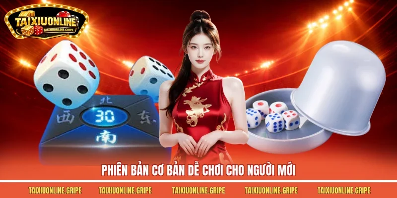 Phiên bản cơ bản dễ chơi cho người mới Phiên bản cơ bản dễ chơi cho người mới