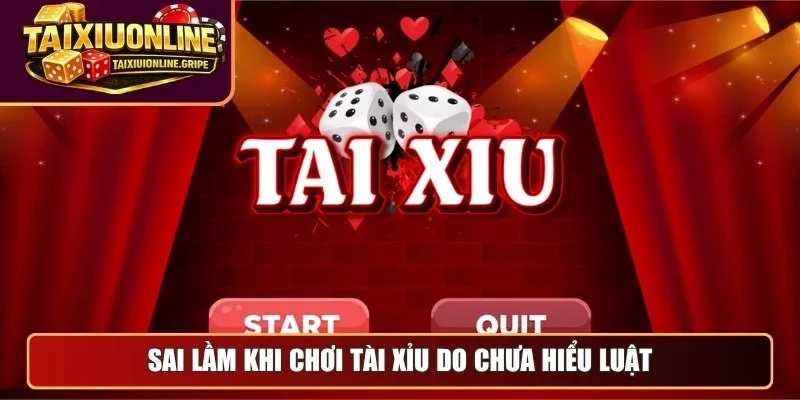 Sai lầm khi chơi tài xỉu online do chưa hiểu luật Sai lầm khi chơi tài xỉu online do chưa hiểu luật