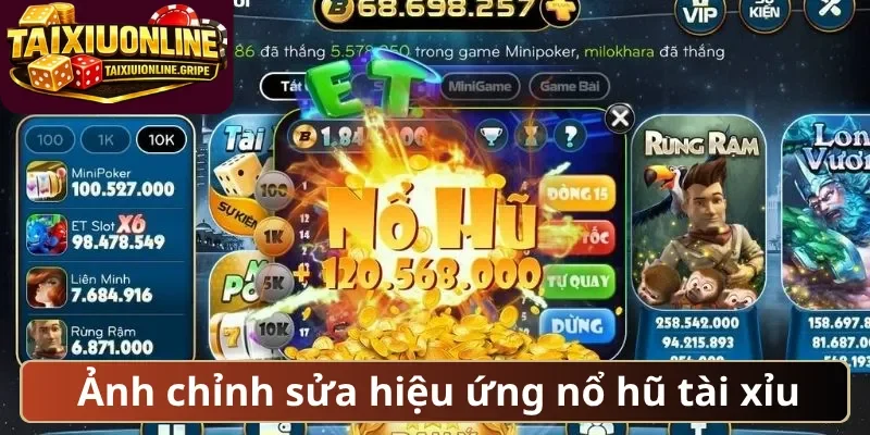 Ảnh chỉnh sửa hiệu ứng nổ hũ tài xỉu